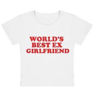 World's Best Ex Girlfriend Slogan Top | Trendy Y2K Outfits for Women